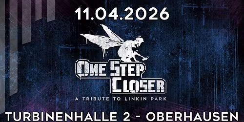 Linkin Park Tribute Show | One Step Closer - a Tribute to Linkin Park | TURBINENHALLE 2 OBERHAUSEN