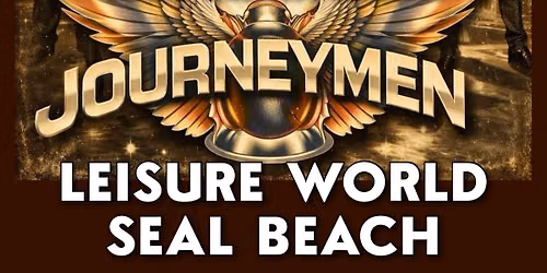 JOURNEYMEN LIVE @ LEISURE WORLD SEAL BEACH