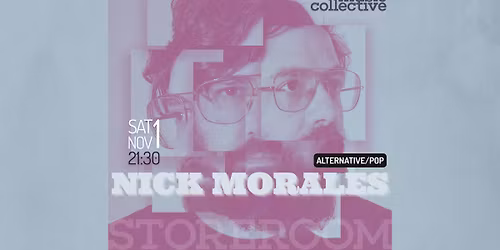 Nick Morales - Live at Storeroom