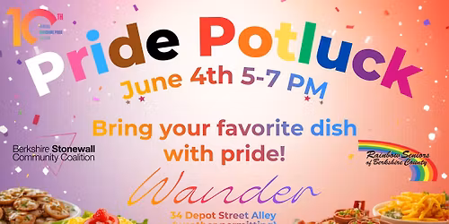 Monthly Potluck Celebrating Berkshire Pride's 10th Annual Season