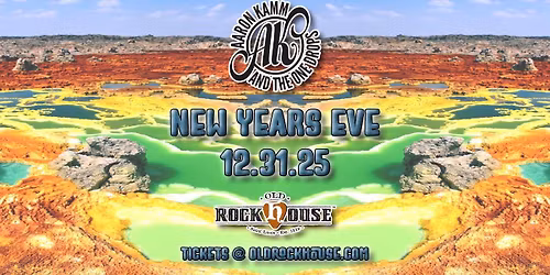 NYE with Aaron Kamm and the One Drops