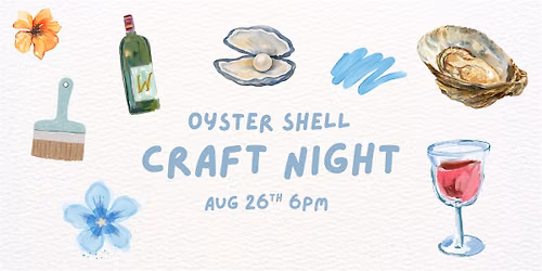 Craft Night at Bodega Bay Oyster Co. \u2728