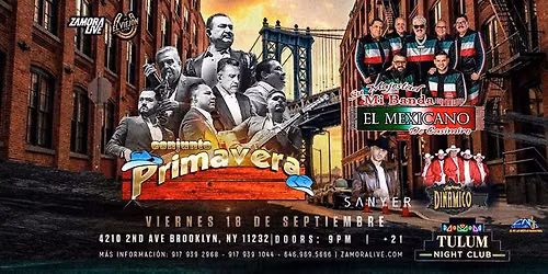 CONJUNTO PRIMAVERA, MI BANDA E MEXICANO Y M\u00c1S EN BROOKLYN!