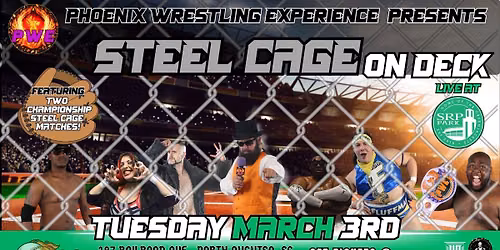 PWE Presents: Steel Cage on Deck