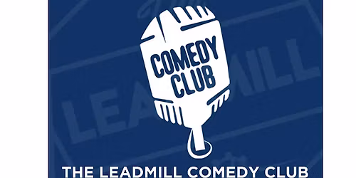 The Leadmill Comedy Club