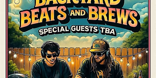 Flerb McSwangles n' Friends Backyard Beats & Brews