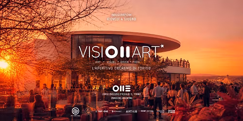 GIOVEDI 4 GIUGNO \/\/ INAUGURAZIONE VISIONART* \/\/ L'APERITIVO CREATIVO \/\/ GARDEN ONE  \u2618\ufe0f