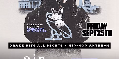 Draaake Night @ AIR - All Drake All Night 