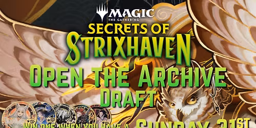 MTG: Strixhaven \u2018Open the Archive\u2019 Draft