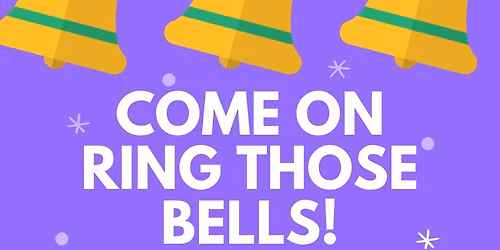 Ring bells and Rock the Kettle 