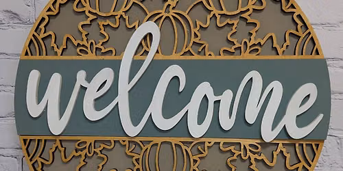 DIY Workshop: Create a 3D Fall or Halloween Sign - October 14th (6:30pm-8:30pm)