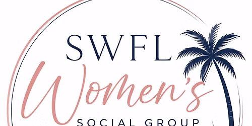 SWFL Women\u2019s Social Group - Women Who Inspire Luncheon
