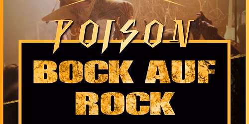 KOSTENLOS: Poison \u2013 BOCK AUF ROCK im M\u00e4rz