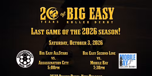 Big Easy Roller Derby Double Header!