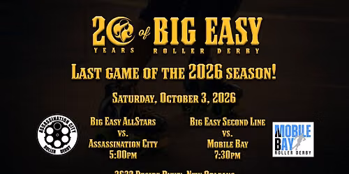 Big Easy Roller Derby Double Header!