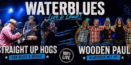 WaterBlues: Straight Up Hogs + Wooden Paul