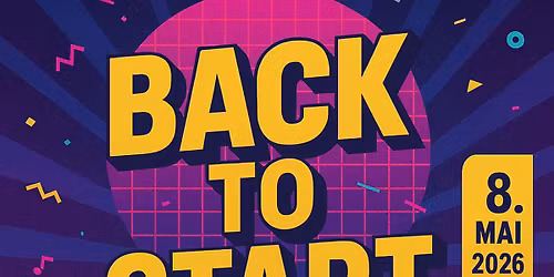 BACK TO START 90s & 2000er Discoparty