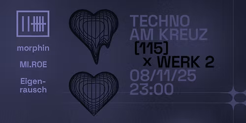 Techno am Kreuz x WERK 2 & [115]