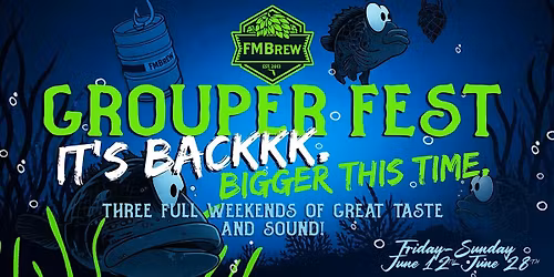 Grouper Fest Weekend 2