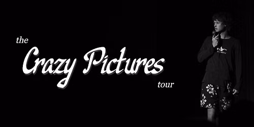 The Crazy Pictures Tour \/ Charlotte