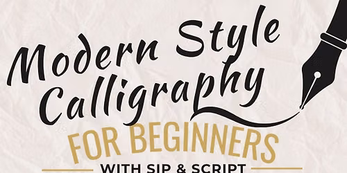 Beginner's Modern Calligraphy with Sip & Script