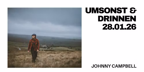 Umsonst und Drinnen mit Johnny Campbell