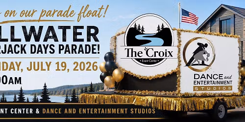 Sun. July 19, 2026 - Stillwater Parade Float