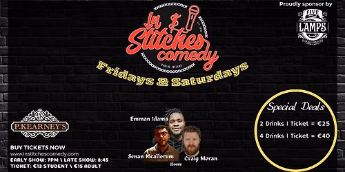 In Stitches Comedy Presents  All Star Fridays & Saturdays -  Late Show