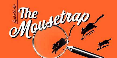 Auditions: The Mousetrap