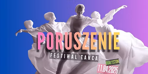 Festiwal Ta\u0144ca Poruszenie Vol.1 