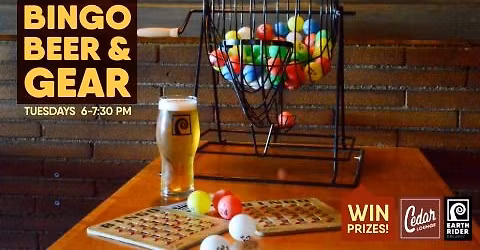 Bingo, Beer & Gear at the Cedar Lounge
