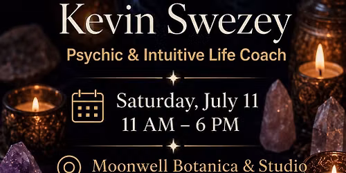 Intuitive Readings with Kevin Swezey