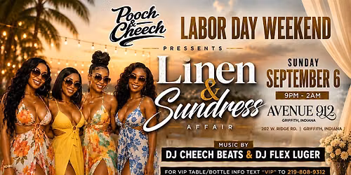 Pooch & Cheech Labor Day Sunday Linen & Sundress Affair