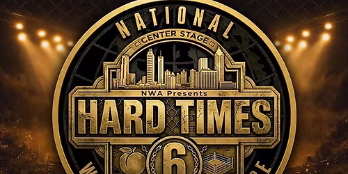 National Wrestling Alliance - Hard Times 6 at Center Stage Theater - Atlanta