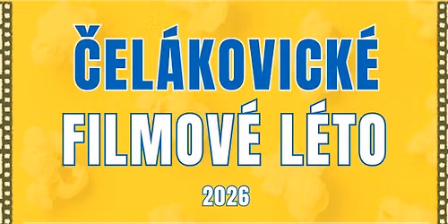 \u010cel\u00e1kovick\u00e9 filmov\u00e9 l\u00e9to 2026