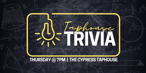 Trivia Night - The Cypress Taphouse