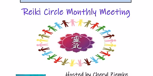 Reiki Circle Monthly Meeting