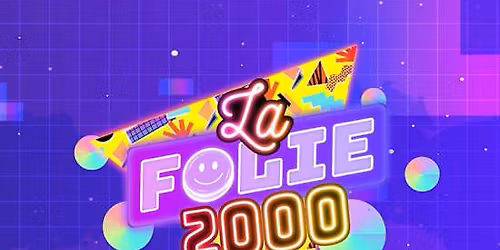 La Folie 2000' (100% Hits Des Ann\u00e9es 2000)