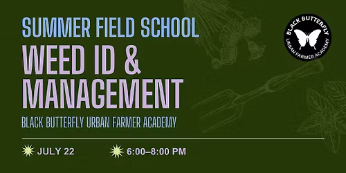 Field School: W**d Identification & Management