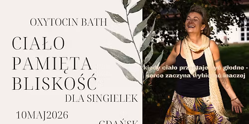 Cia\u0142o pami\u0119ta blisko\u015b\u0107. Warsztat Oxytocin Bath dla singielek
