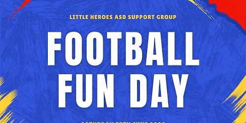 Football Fun Day - Little Heroes ASD Support Group
