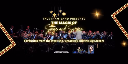 **SOLD OUT** Taverham Band Presents "The Magic of Stage and Screen" - Norwich Playhouse