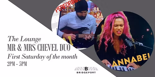 The Lounge - Mr & Mrs Chevel Duo