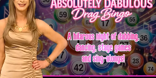 Angela Bra's Absolutely Dabulous Drag Bingo - Glossop Pride After Party
