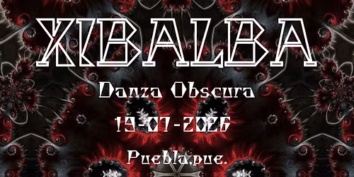 XIBALBA-Danza Obscura