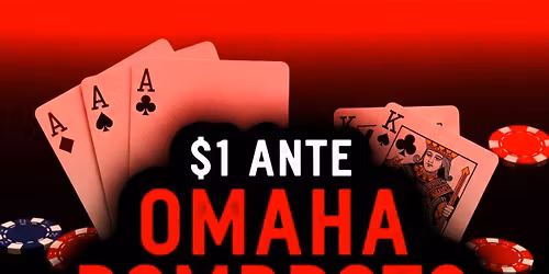 $1 ANTE OMAHA BOMBPOTS - CASH GAME