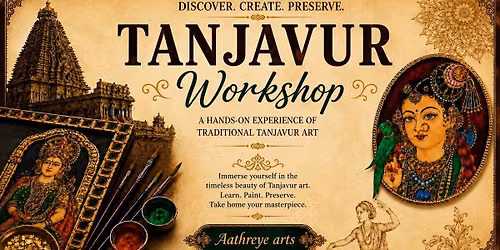 Tanjavur Art Workshop Discover. Create. Preserve.