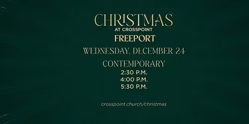 Christmas Eve at Crosspoint, Freeport