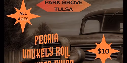 Peoria, Unlikely Roll, Bug Juice Blues, and Babies On A Halfpipe (all ages show)