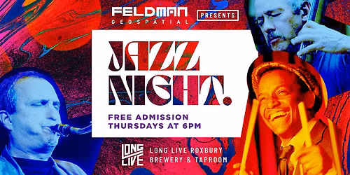 Jazz Night @ Long Live Roxbury